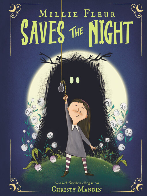 Title details for Millie Fleur Saves the Night by Christy Mandin - Wait list